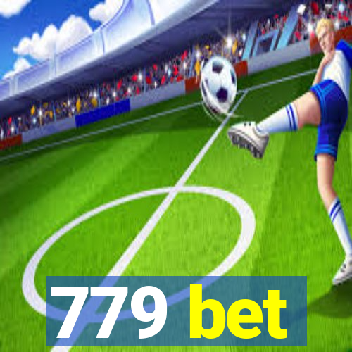 779 bet